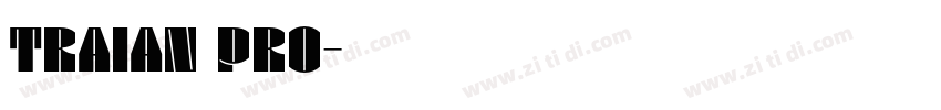 TRAIAN PRO字体转换